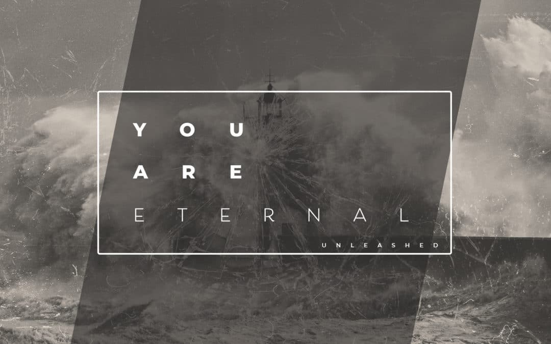 You Are Eternal