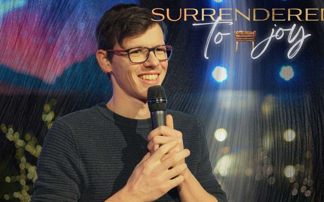 Surrendered to Joy