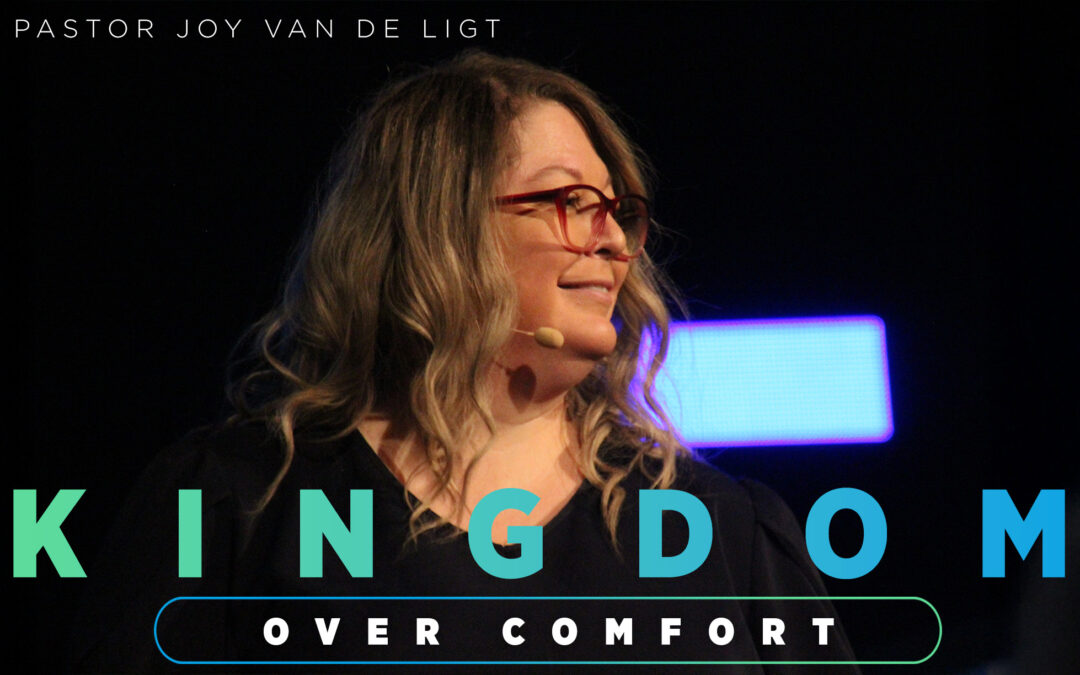 Kingdom Over Comfort
