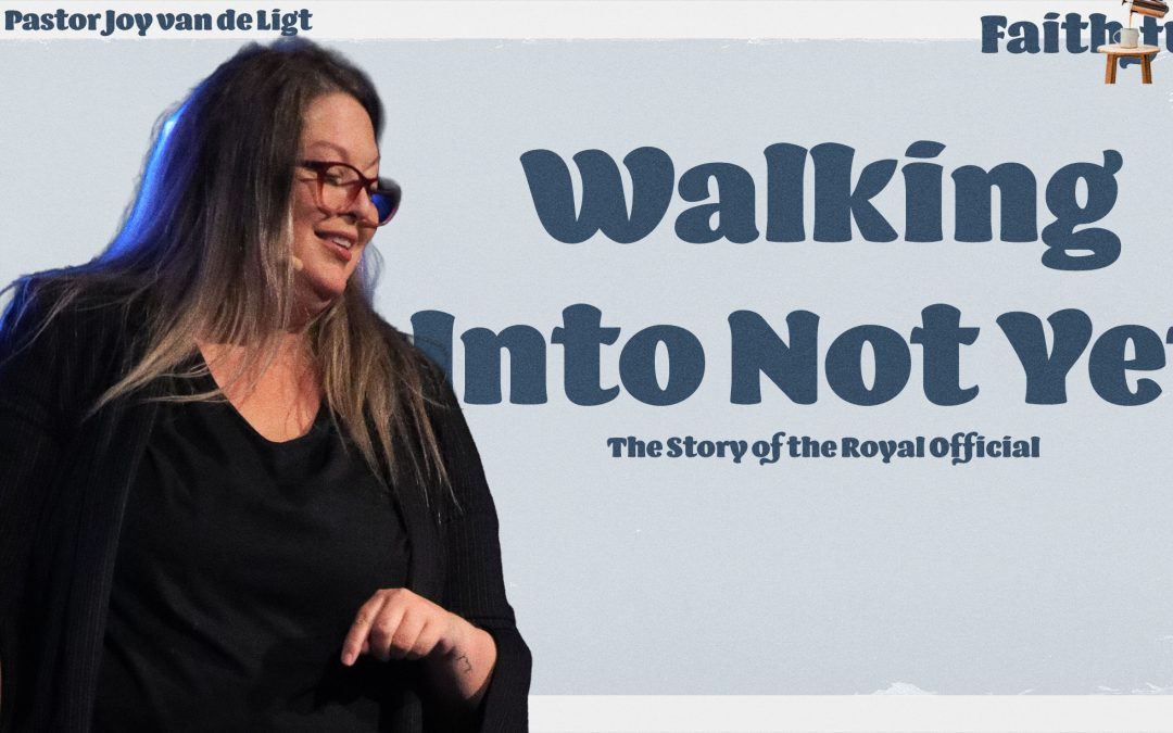 Walking Into Not Yet