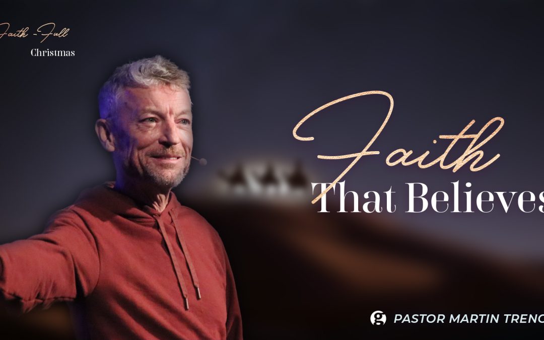 Faith That Believes